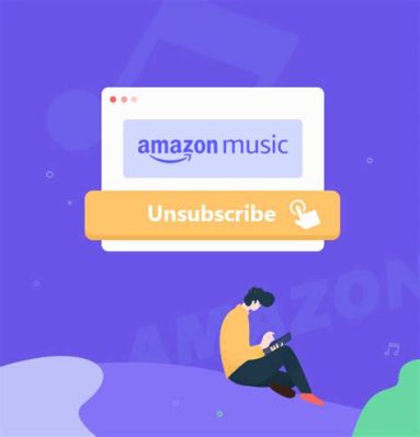 how to cancel your amazon music subscription and explore the benefits of offline listening