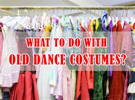 what to do with old dance costumes: exploring the life cycle of dance wear